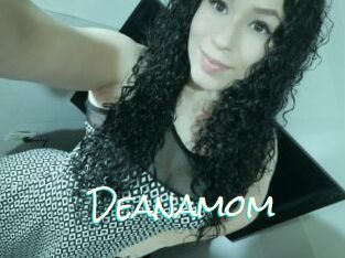 Deanamom