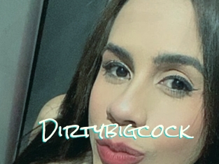 Dirtybigcock