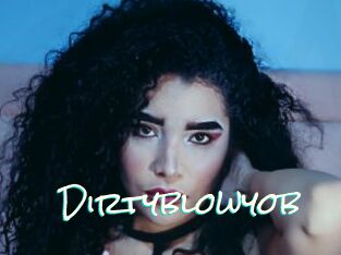 Dirtyblowyob