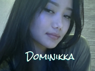 Dominikka