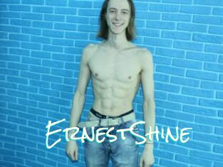ErnestShine