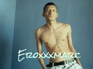 Eroxxxmarc