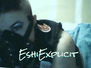 Eshi_Explicit