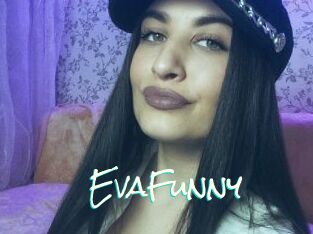 EvaFunny