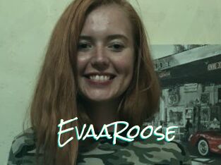 EvaaRoose