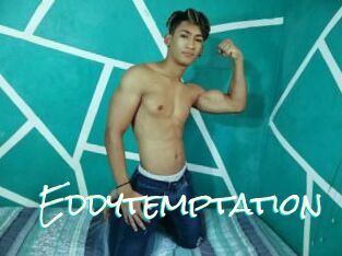 Eddytemptation