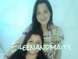 Eileenandmaite