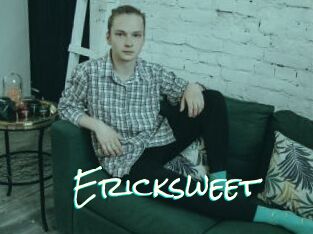 Ericksweet