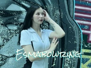 Esmabowring