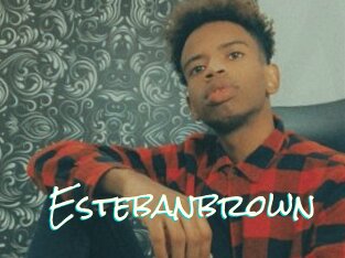 Estebanbrown