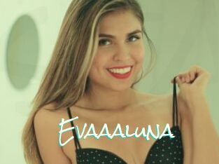 Evaaaluna