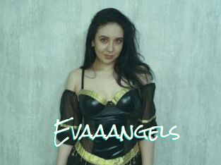 Evaaangels
