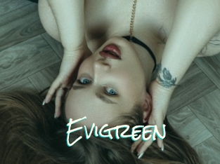 Evigreen