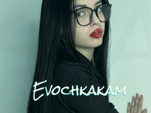 Evochkakam