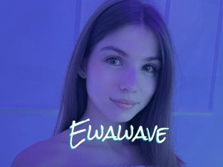 Ewawave