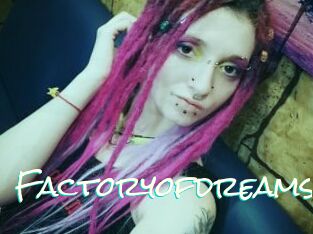 Factoryofdreams