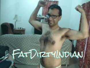 FatDirtyIndian
