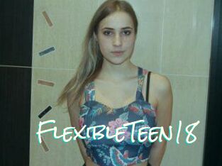 FlexibleTeen18