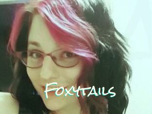 Foxytails