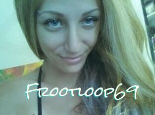 Frootloop69