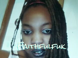 Faithfulfuk