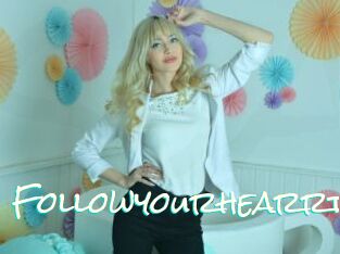 Followyourhearrt