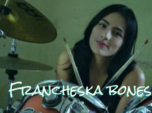 Francheska_bones