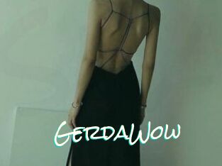 GerdaWow