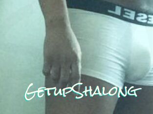 Getup_Shalong