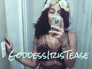 GoddessIrisTease