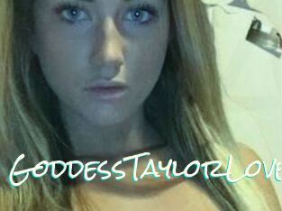 GoddessTaylorLove