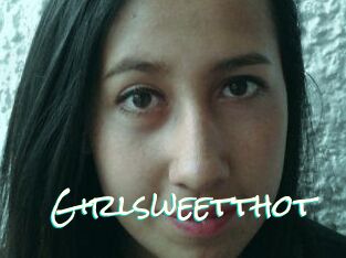 Girlsweetthot