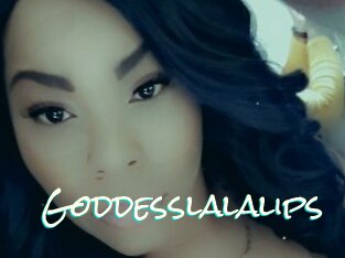 Goddesslalalips