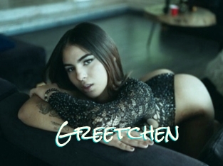 Greetchen