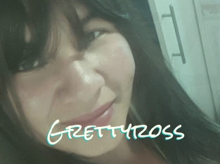 Grettyross
