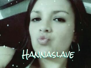 Hannaslave