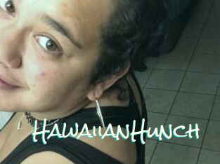 HawaiianHunch