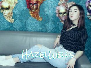 HazelWells