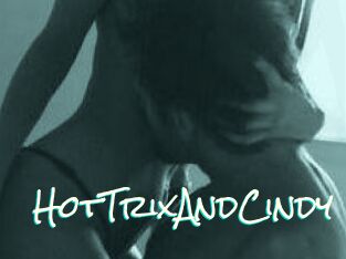 HotTrixAndCindy