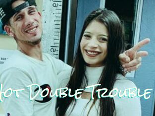 Hot_Double_Trouble