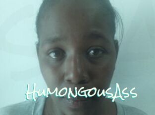 HumongousAss