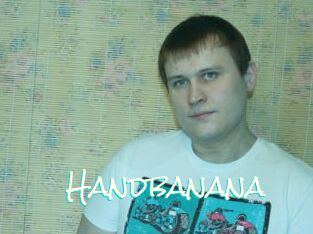 Handbanana