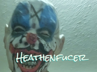 Heathenfucer