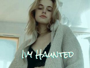 Ivy_Haunted