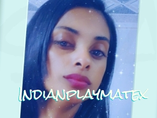 Indianplaymatex