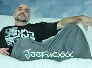 Jjjfucxxx