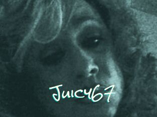 Juicy67