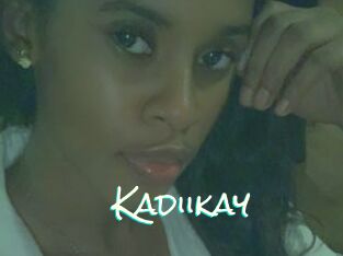 Kadiikay