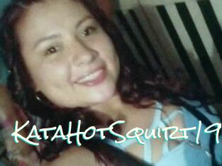 KataHotSquirt19