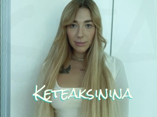 Keteaksinina